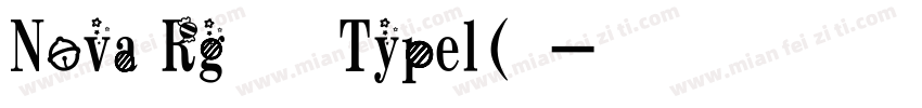 Nova Rg 粗体 Typel(西字体转换